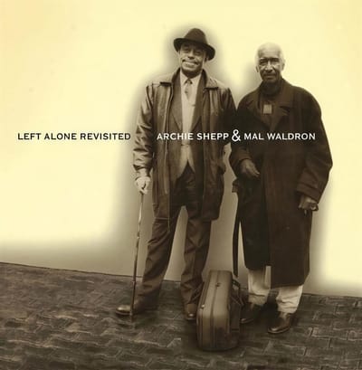 Archie Shepp & Mal Waldron - Left Alone Revisited (LP)
