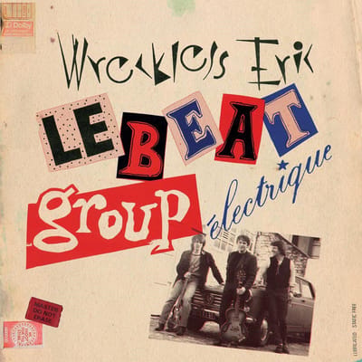 Wreckless Eric - Le Beat Group Électrique (CD) (Remastered)