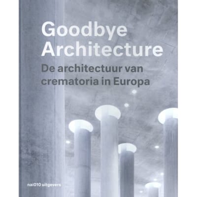 Goodbye Architecture - Vincent Valentijn