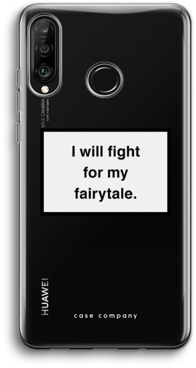 Case Company® - Hoesje geschikt voor Huawei P30 Lite hoesje - Fight for my fairytale - Soft Cover Telefoonhoesje - Bescherming aan alle Kanten en Schermrand