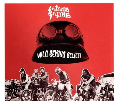 Wild Beyond Belief - Satan's Satyrs