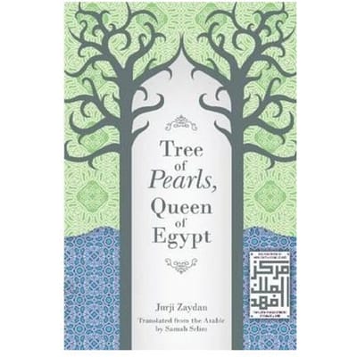 Tree Of Pearls, Queen Of Egypt - Jurji Zaydan