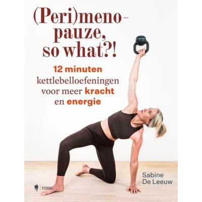 (Peri)Menopauze, So What?! - Sabine De Leeuw