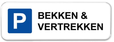 Parkeerbord Bekken en Vertrekken - Weerbestendig Aluminium - 40x15 cm - Bevestiging: Zonder bevestiging (alleen het bord)
