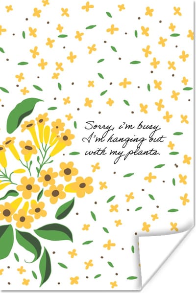 Poster Quotes - Sorry I'm busy I'm hanging out with my plants - Spreuken - 120x180 cm XXL