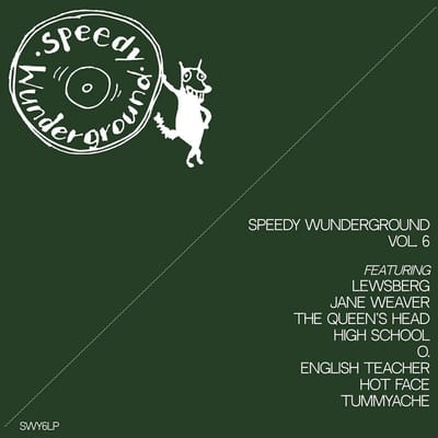 Lewsberg, Jane Weaver & The Queens - Speedy Wunderground Vol. 6 Compilation (LP)