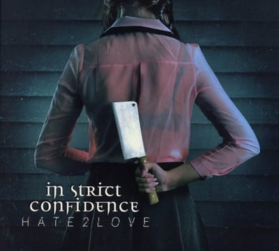 In Strict Confidence - Hate2love (CD)
