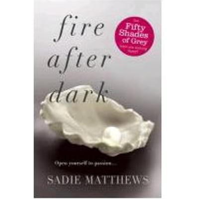 Fire After Dark After Dark Livre 1 par Sadie Matthews Livre de poche 9781444765502