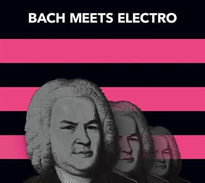 Arias, Fernando Lepe - Bach Meets Electro (CD)