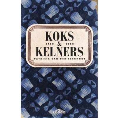 Koks En Kelners - Patricia Van den Eeckhout