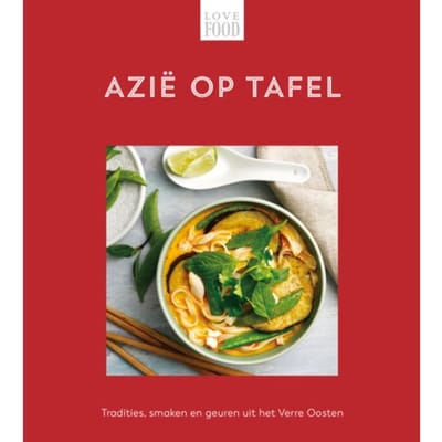 Azië Op Tafel - Love Food - Nextquisite archive