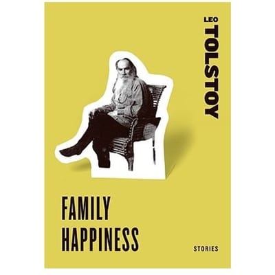 Family Happiness - Leo Tolstoy