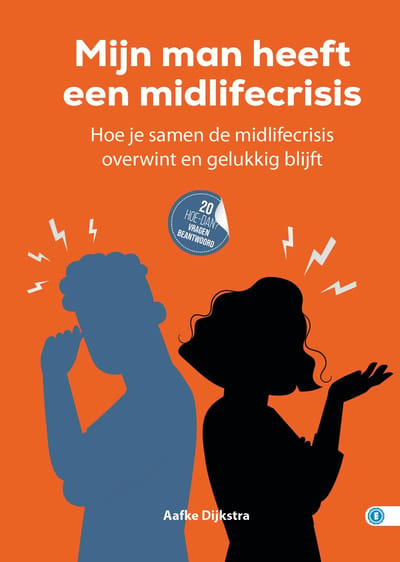 Mijn Man Heeft Een Midlifecrisis - Hoe Dan? Serie - Aafke Dijkstra