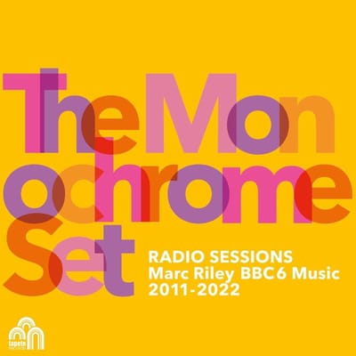 The Monochrome Set - Radio Sessions (Marc Riley BBC6 Music 2011-2022) (2 CD)
