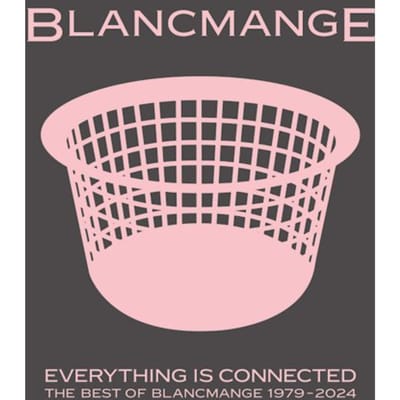 Blancmange - Everything Is Connected: The Best Of Blancmange 1979-2024 (2 CD)