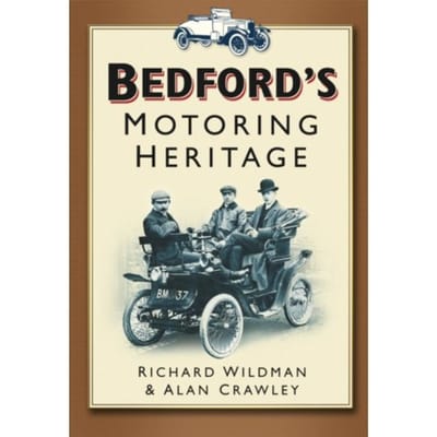 Bedford's Motoring Heritage - Richard Wildman