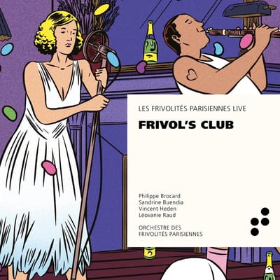 Orchestre Des Frivolités Parisiennes, Philippe Brocard - Frivol's Club (Live) (CD)