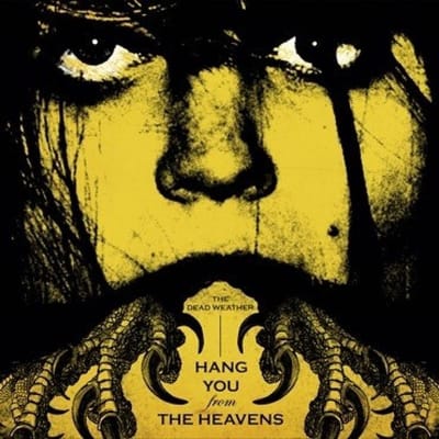 Hang You From The Heavens/Are Friends Electric? - The Dead Weather