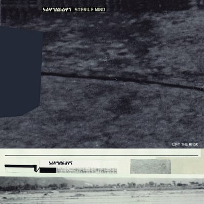 Sterile Mind - Lift The Mask (LP)