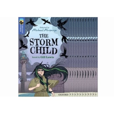 Oxford Reading Tree Treetops Greatest Stories: Oxford Level 17: The Storm Child - Oxford Reading - Gill Lewis