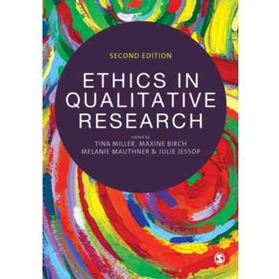 Ethics In Qualitative Research - Miller