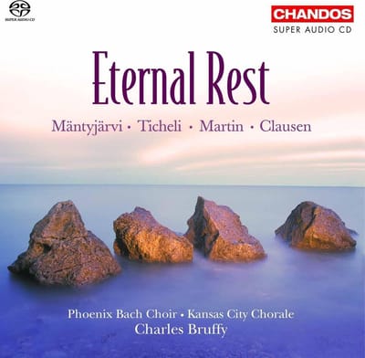 Phoenix Bach Choir & Kansas City Chor - Eternal Rest (SACD)