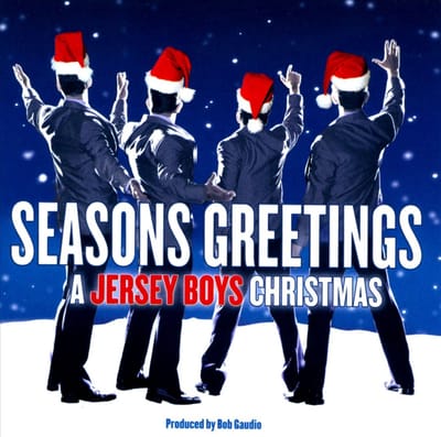 Seasons Greetings - A Jersey Boys