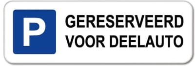 Parkeerbord Gereserveerd voor Deelauto - Weerbestendig Aluminium - 40x15 cm - Bevestiging: Zonder bevestiging (alleen het bord)