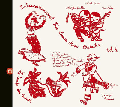 Intercommunal Free Dance Music Orchestra - Concert A Prades Le Lez Vol. 1 & 2 (2 CD)