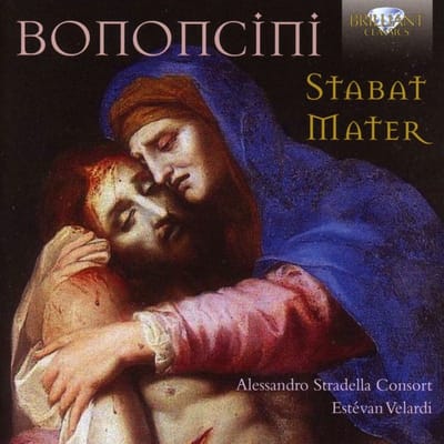 Alessandro Stradella Consort, Estevan Velardi - Bononcini: Stabat Mater (CD)