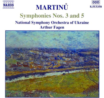 National Symphony Orchestra of Ukraine - Martinů: Symphonies Nos. 3 & 5 (CD)