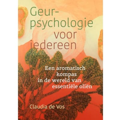 Geurpsychologie Voor Iedereen - Claudia de Vos