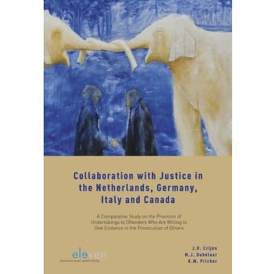 Collaboration With Justice In The Netherlands, Germany, Italy And Canada - J.H. Crijns