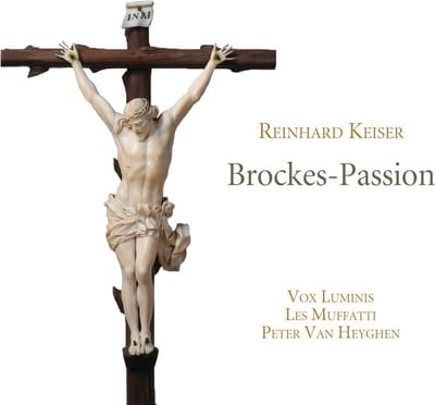 Vox Luminis, Les Muffatti, Peter Van Heyghen - Keiser: Brockes-Passion (2 CD)