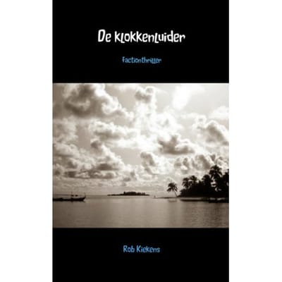 De Klokkenluider - Rob Kiekens