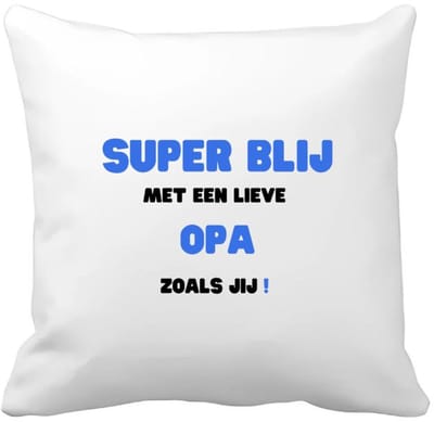 Akyol - super blij met een lieve opa zoals jij Kussen hoes - Opa - de liefste opa - verjaardag - cadeautje voor opa - opa artikelen - kado - geschenk - 40 bij 40 cm