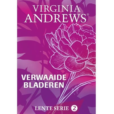 Verwaaide Bladeren - Lente - Virginia Andrews