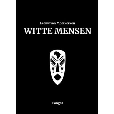 Witte Mensen - Leeuw van Moerkerken