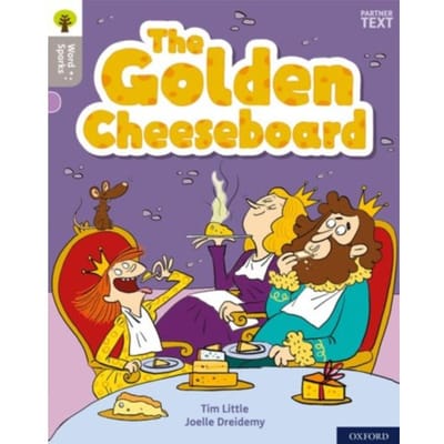 Oxford Reading Tree Word Sparks: Level 1: The Golden Cheeseboard - Oxford Reading Tree Word - Tim Little