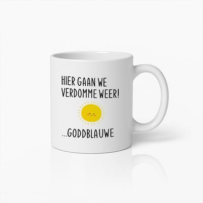 Grappige Nederlandse Scheldmok – 'Hier Gaan We Verdomme Weer!' – Sarcastisch Cadeau Voor Collega’s of Ochtenden