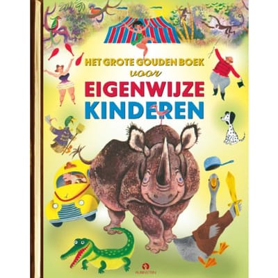Het Grote Gouden Boek Voor Eigenwijze Kinderen - Gouden Voorleesboeken - Diverse