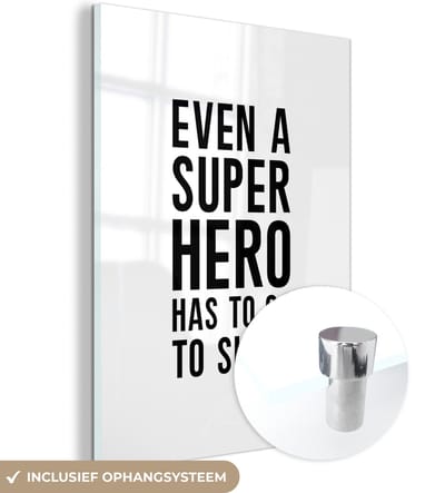 MuchoWow® Glasschilderij 120x160 cm - Schilderij acrylglas - Quotes - Jongens - Even a super hero has to to go sleep - Spreuken - Kinderen - Foto op glas - Schilderijen