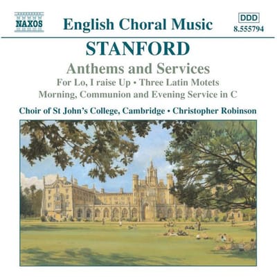 Choir Of St. John's Cambridge, Christopher Robinson - Stanford: Choral Music (CD)