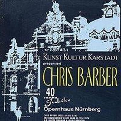 Chris Barber - 40 Years Jubilee (CD)