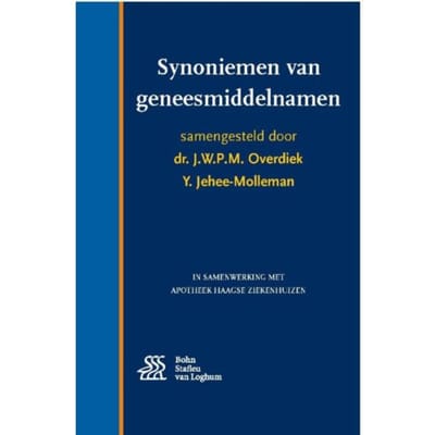 Synoniemen Van Geneesmiddelnamen - J.W.P.M. Overdiek