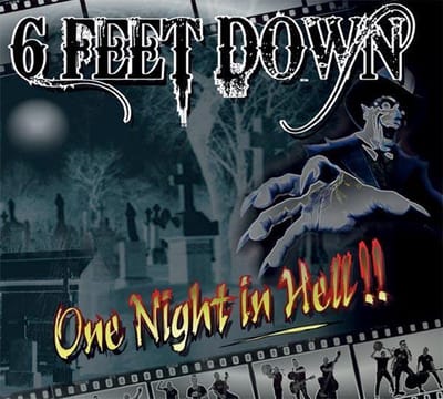 6 Feet Down - One Night In Hell!! (CD)