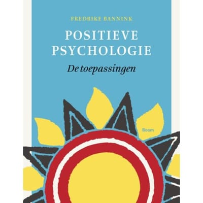 Positieve Psychologie - Fredrike Bannink