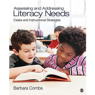 Assessing And Addressing Literacy Needs - Combs