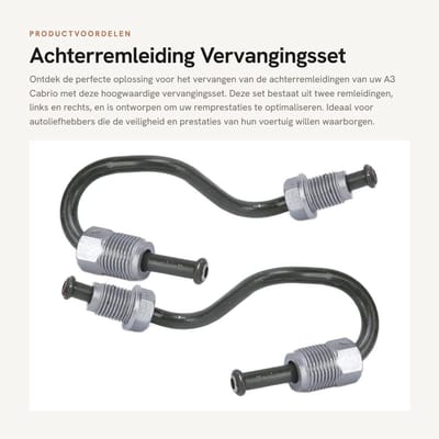 Dailygoods- Achterremleiding Vervangingsset - Remleiding - Directe installatie - Links/Rechts - Geschikt voor A3 Cabrio/Hatchback - Materiaal: ijzer