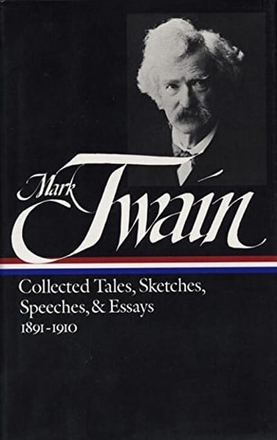 Verzamelde Werken: Verhalen, Essays en Toespraken van Mark Twain